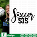 Soccer sis SVG vector bundle - Svg Ocean