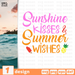 Sunshine kisses & summer wishes SVG vector bundle - Svg Ocean