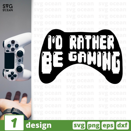 I'd rather be gaming SVG vector bundle - Svg Ocean