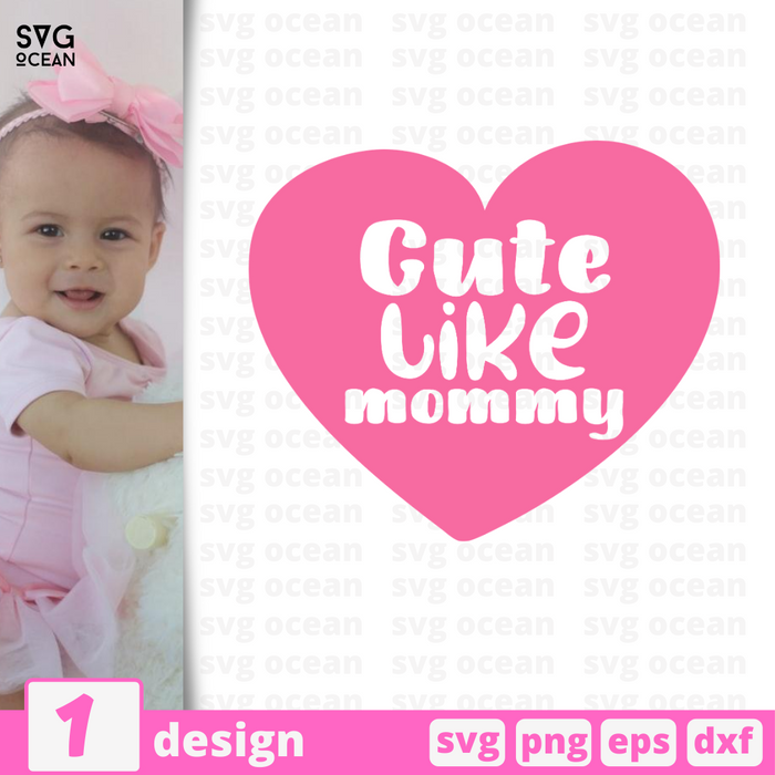 Cute like mommy SVG vector bundle - Svg Ocean