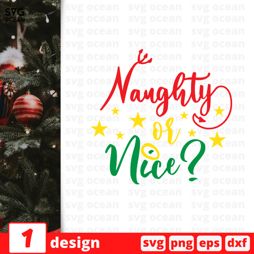 Naughty or Nice - Svg Ocean