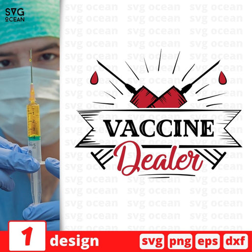 Vaccine Dealer SVG vector bundle - Svg Ocean