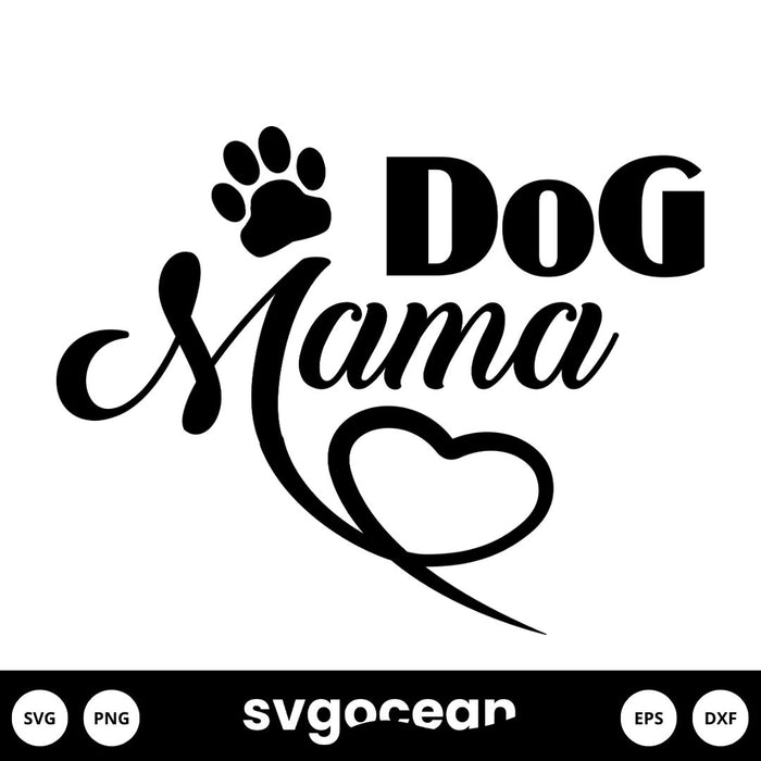 Dog Mama Svg - Svg Ocean