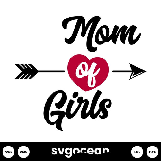 Mom Of Girls SVG - Svg Ocean