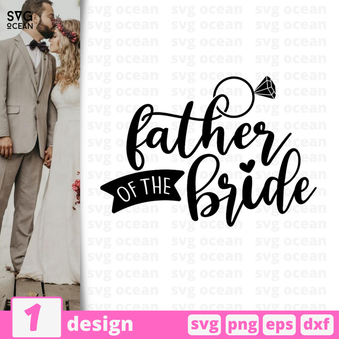 Father of the bride SVG vector bundle - Svg Ocean