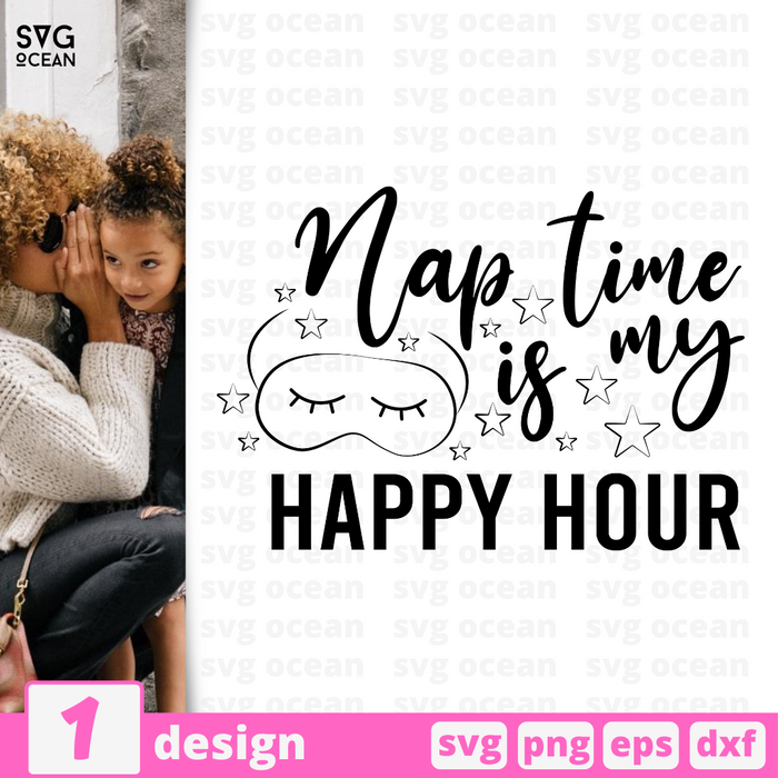 Nap time is my happy hour SVG vector bundle - Svg Ocean