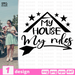 My house My rules SVG vector bundle - Svg Ocean