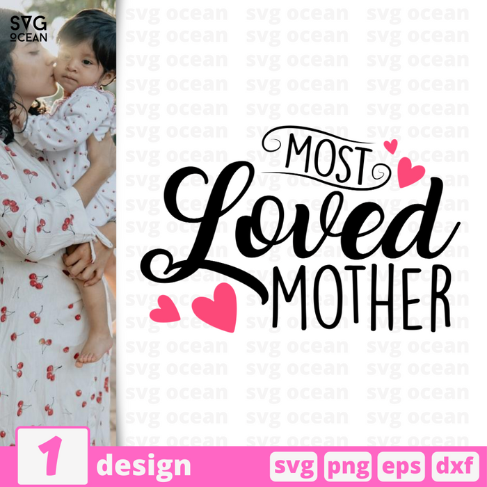 Most loved mother SVG vector bundle - Svg Ocean