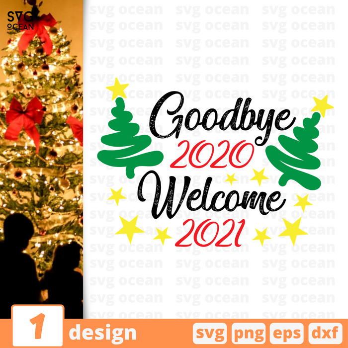Goodbye 2020 Welcome 2021 SVG vector bundle - Svg Ocean