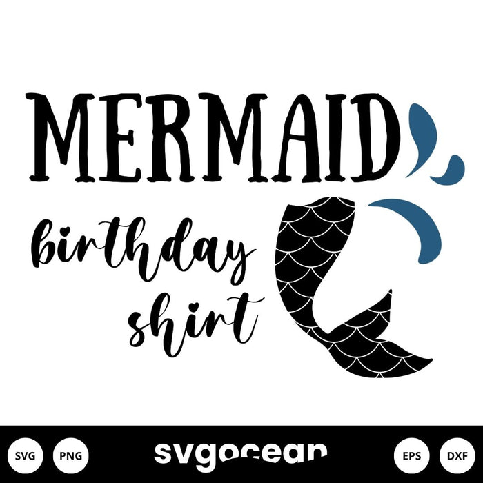 Mermaid Birthday Shirt Svg - Svg Ocean