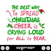 The Best Way To Spread Christmas Cheer Svg - Svg Ocean
