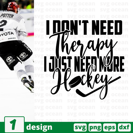 I don't need therapy I just need more hockey SVG vector bundle - Svg Ocean