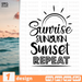 Sunrise Sunburn Sunset Repeat SVG vector bundle - Svg Ocean