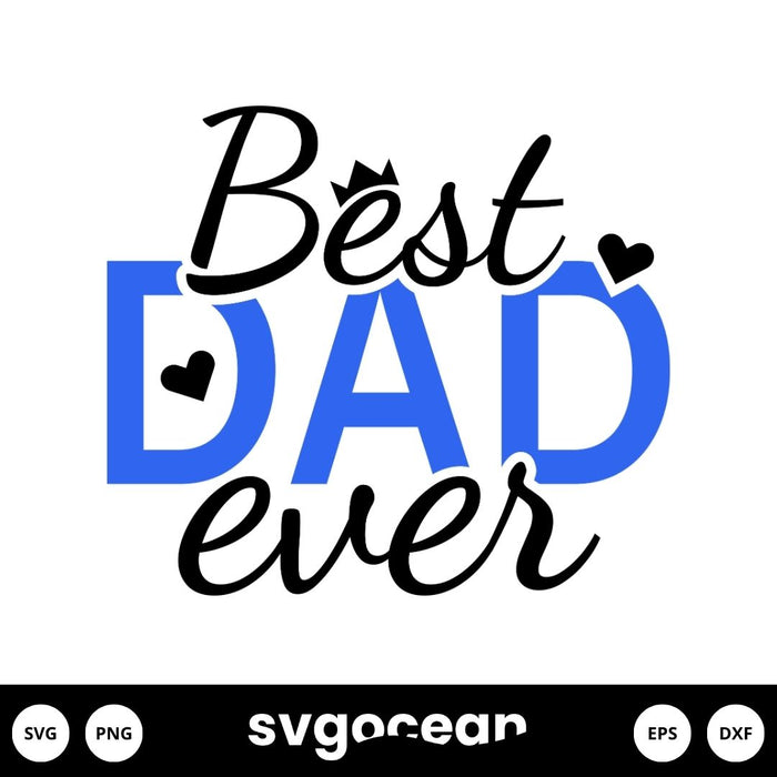 Best Dad Ever Svg - Svg Ocean