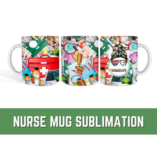 Nurse Mug Sublimation - Svg Ocean