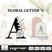 Floral Alphabet SVG Bundle - Svg Ocean