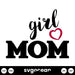 Girl Mom SVG - Svg Ocean