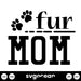 Fur Mom Svg - Svg Ocean