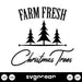 Farm Fresh Christmas Trees Svg Free - Svg Ocean