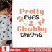 Pretty eyes and chubby thighs SVG vector bundle - Svg Ocean