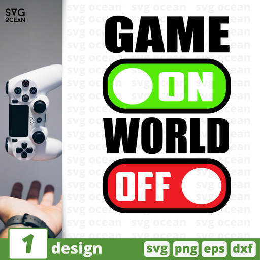 Game On World Off SVG vector bundle - Svg Ocean