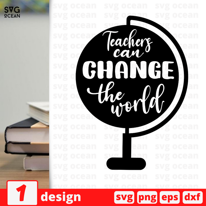 Teachers can change the world SVG vector bundle - Svg Ocean