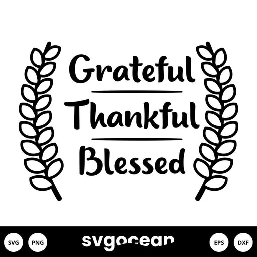 Grateful Thankful Blessed Svg - Svg Ocean