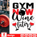 Gym now wine later SVG vector bundle - Svg Ocean
