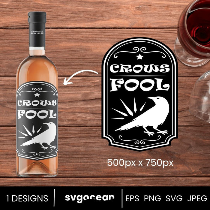 Crows Fool Bottle Labels Svg - Svg Ocean