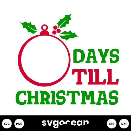 Days Till Christmas Svg - Svg Ocean