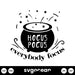 Hocus Pocus Everybody Focus Svg - Svg Ocean