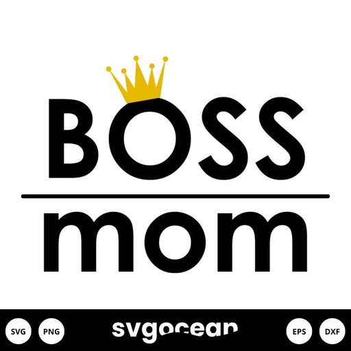Boss Mom SVG - Svg Ocean
