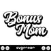 Bonus Mom SVG - Svg Ocean