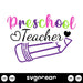 Preschool Teacher Svg - Svg Ocean