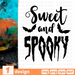 Sweet and spooky SVG vector bundle - Svg Ocean