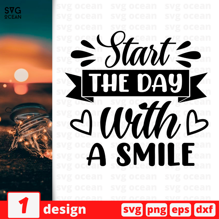 Start the day With a smile SVG vector bundle - Svg Ocean