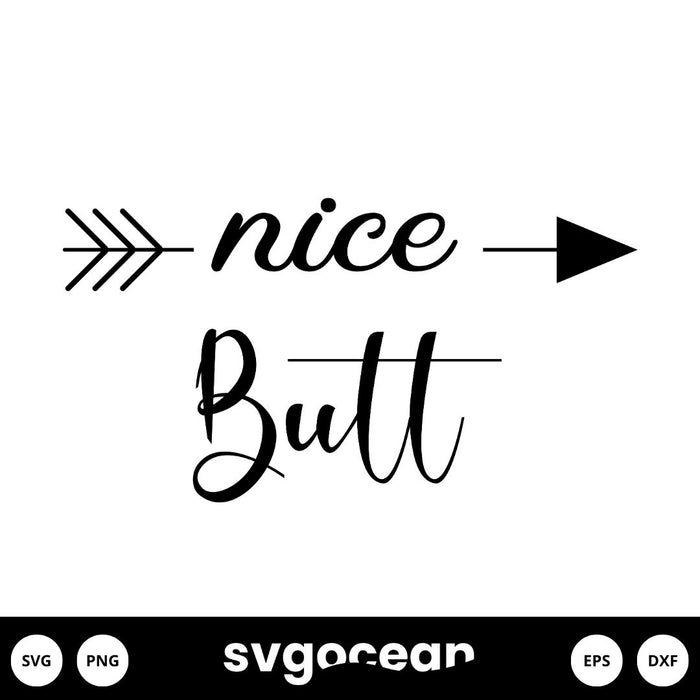 Nice Butt Svg - Svg Ocean