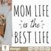 Mom life is the best life SVG bundle - Svg Ocean