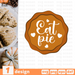 Eat pie SVG vector bundle - Svg Ocean