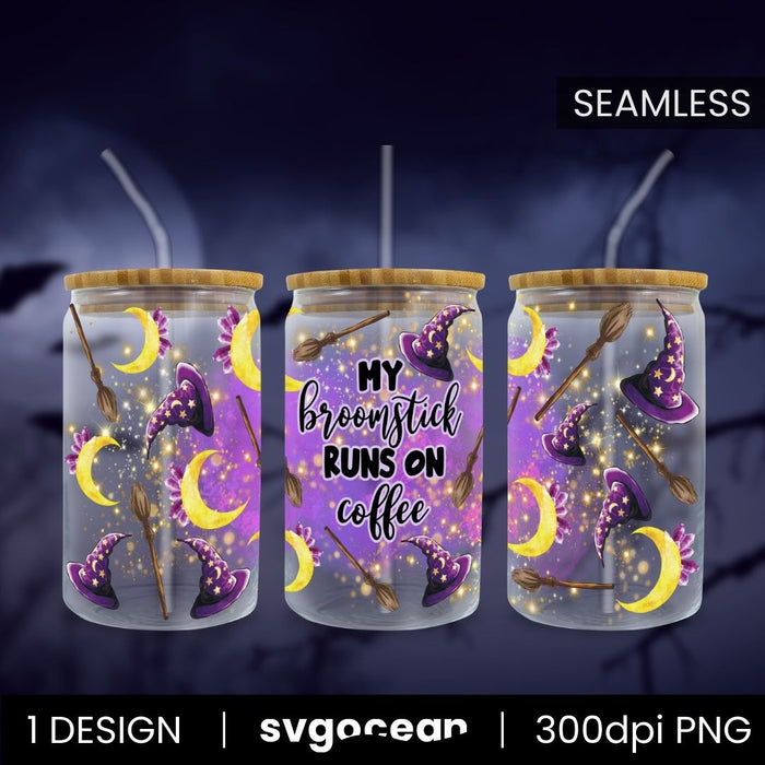 My Broomstick Runs On Coffee Can Glass PNG - Svg Ocean