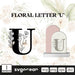 Floral Letter U SVG - Svg Ocean