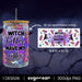 Witch Better Have My Coffee Can Glass PNG - Svg Ocean