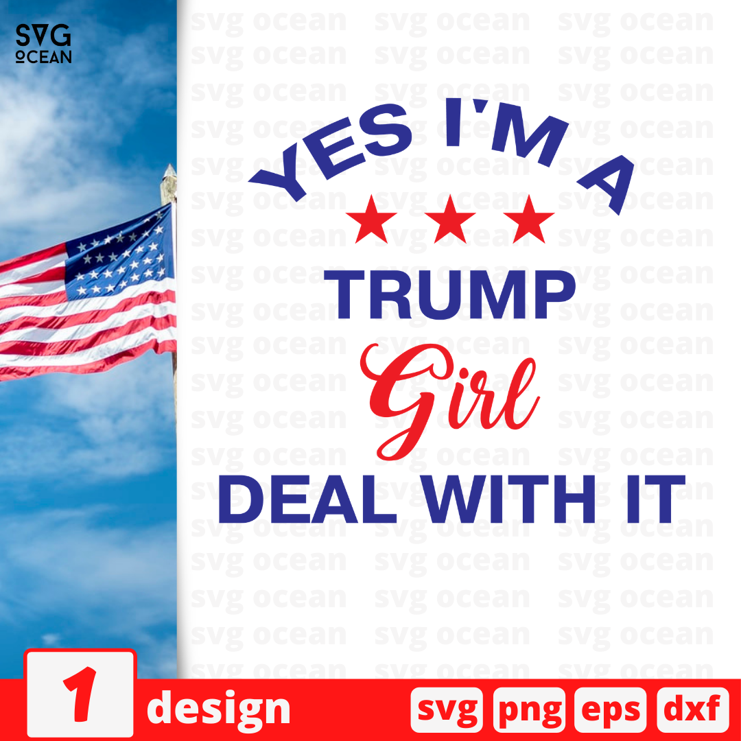 Trump Girl Tumbler, Yes, I'm a Trump Girl, Deal with it