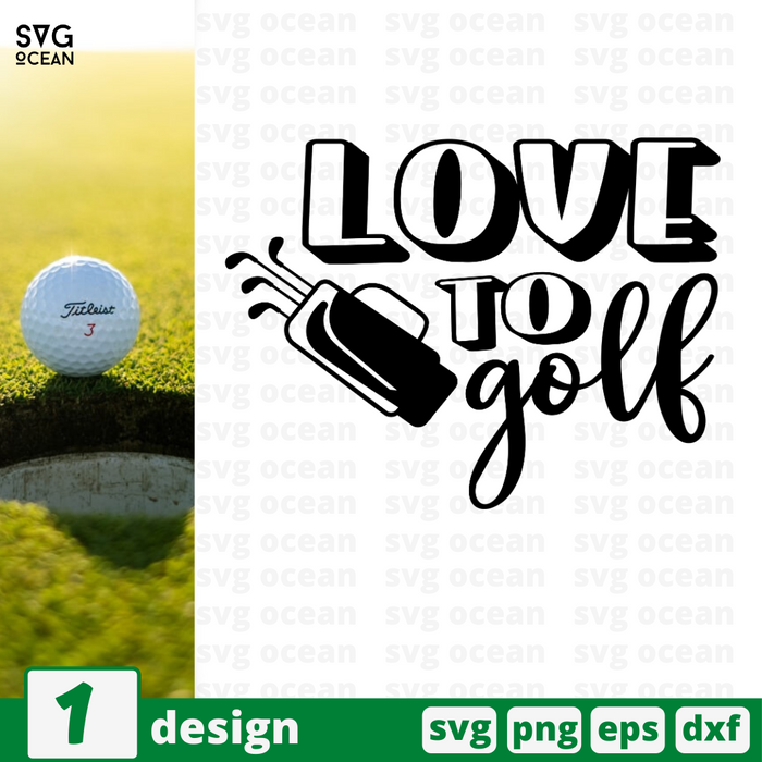 Love to golf SVG vector bundle - Svg Ocean