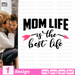 Mom life is the best life SVG vector bundle - Svg Ocean