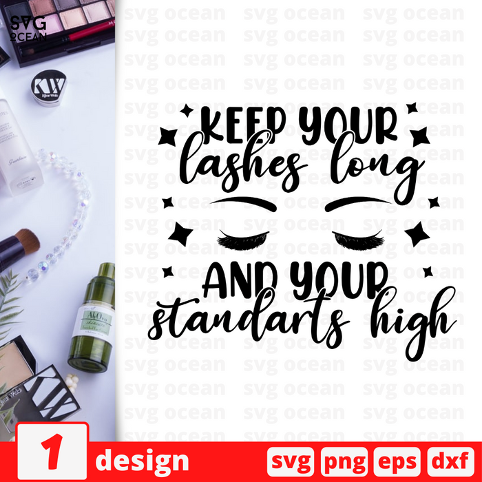 Keep your lashes long and your standarts high SVG vector bundle - Svg Ocean
