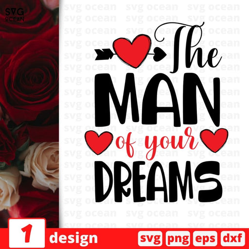 The Man Of Your Dreams SVG vector bundle - Svg Ocean