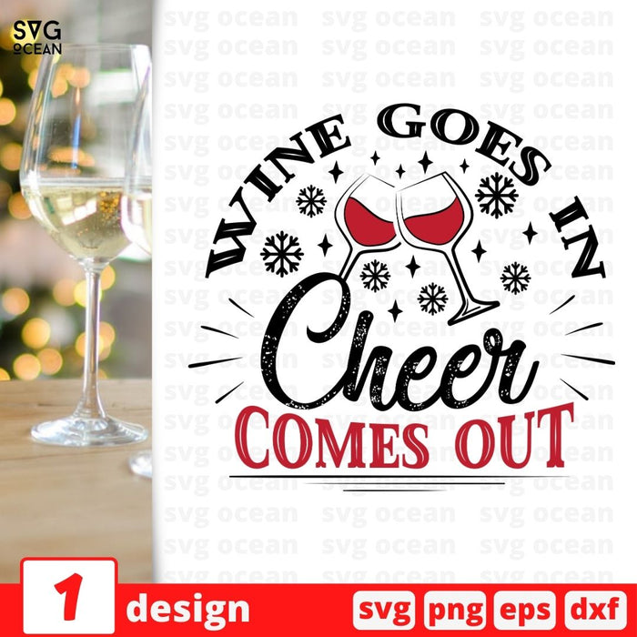 Wine goes in Cheer comes out SVG vector bundle - Svg Ocean