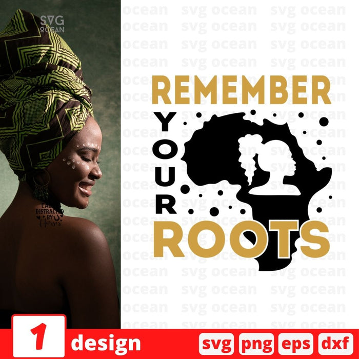 Remember your roots