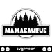 Mamasaurus Svg - Svg Ocean